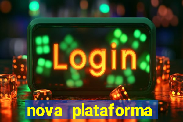 nova plataforma pagando no cadastro cassino